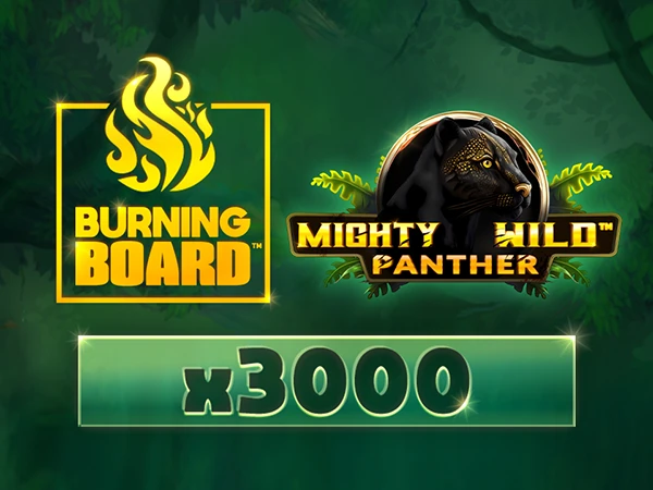 Mighty Wild™: Panther Burning Board™