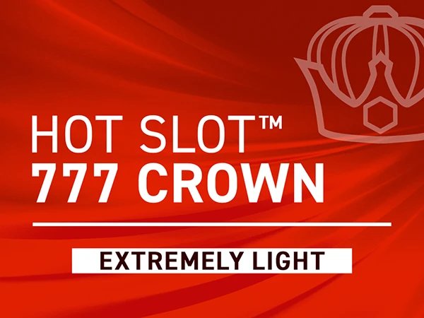 Hot Slot™: 777 Crown Extremely Light