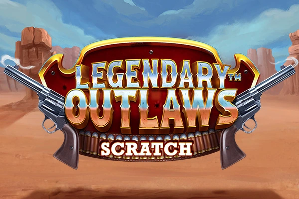 Legendary Outlaws scratch