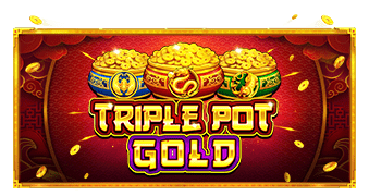 Triple Pot Gold