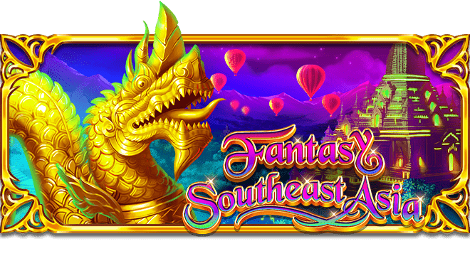 Fantasy – Southeast Asia