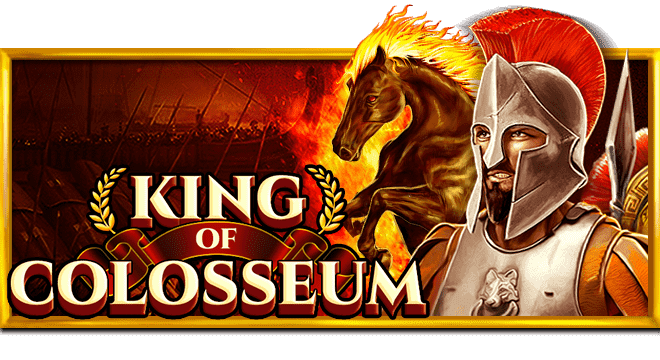 King Of Colosseum