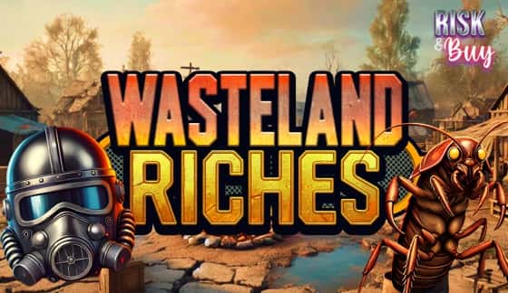 Wasteland Riches