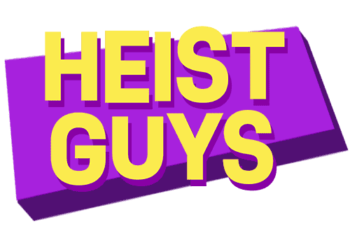Heist Guys