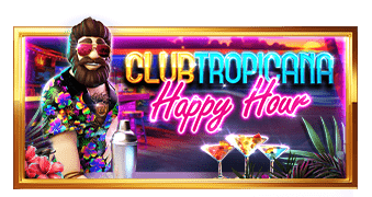 Club Tropicana – Happy Hour