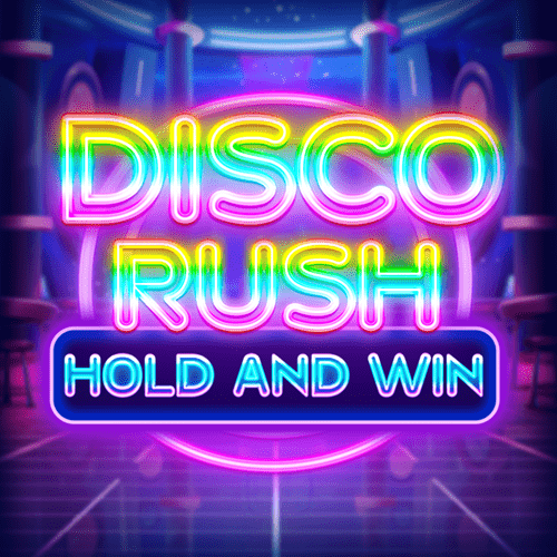 Disco Rush Hold And Win