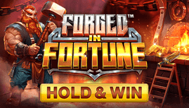 Forged in Fortune - Hold & Win™