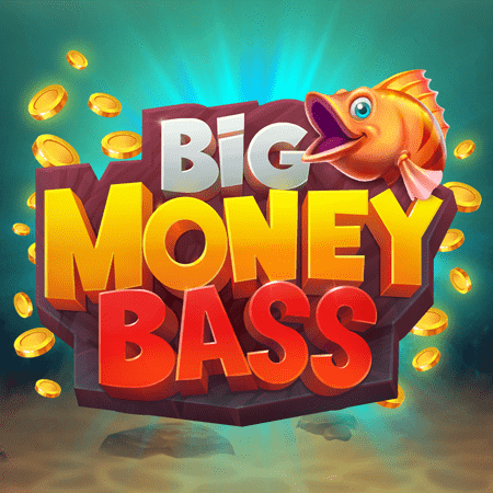 Big Money Bass