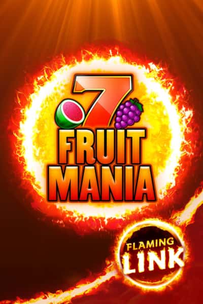 Fruit Mania Flaming Link