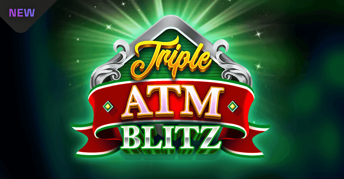 Triple ATM Blitz™
