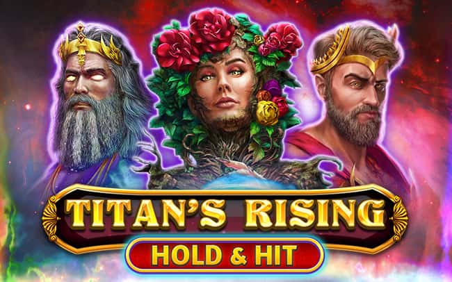 Titan’s Rising – Hold & Hit