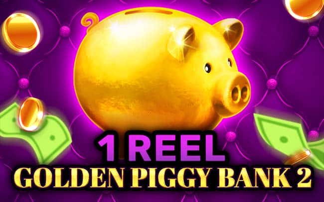 1 Reel – Golden Piggy Bank 2