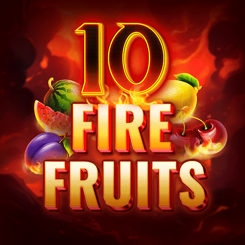 10 Fire Fruits