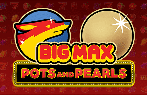 Big Max Pots and Pearls