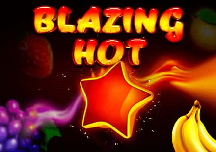 Blazing Hot