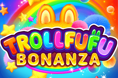 Trollfufu Bonanza