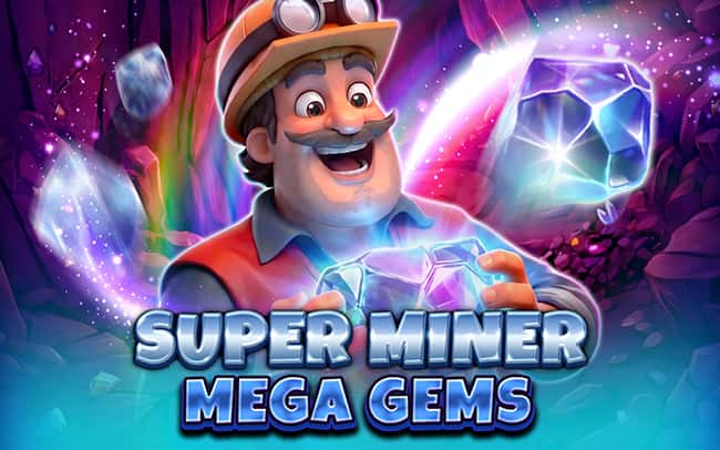 Super Miner – Mega gems