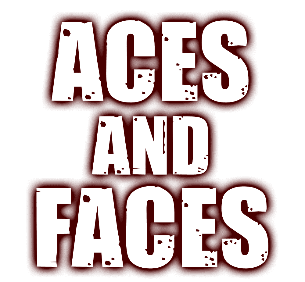Aces and Faces