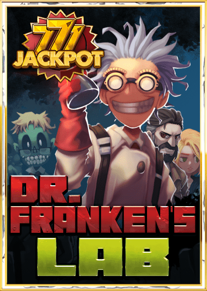 Dr.Franken’s Lab 777Jackpot