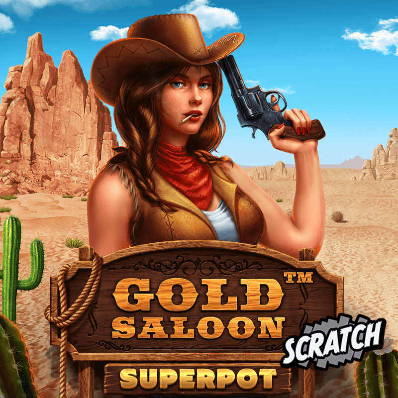 Gold Saloon Superpot™ Scratch