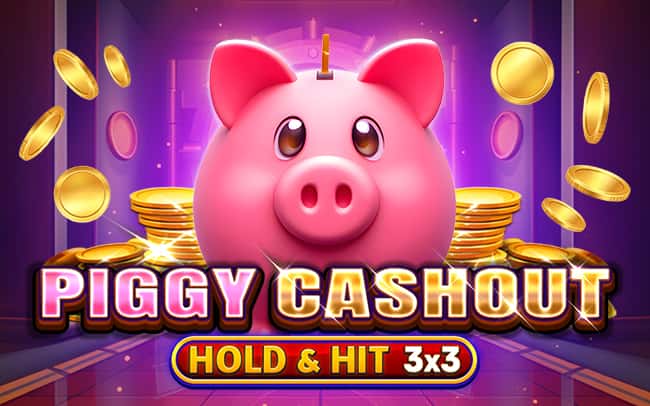 Piggy Cashout – Hold&Hit 3×3