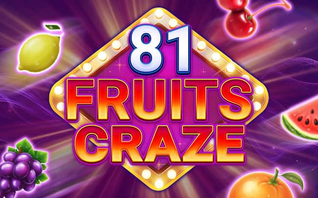 81 Fruits Craze
