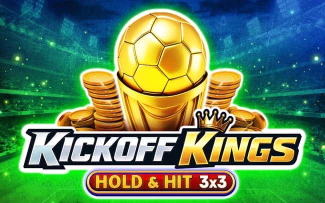 Kickoff Kings– Hold&Hit 3×3