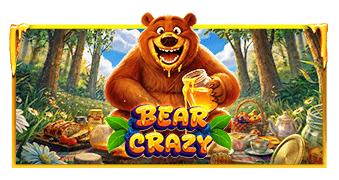 Bear Crazy
