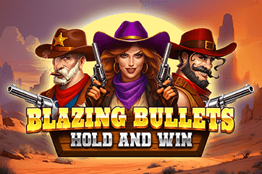 Blazing Bullets: Hold and Win