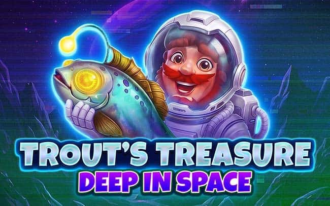 Trout’s Treasure – Deep In Space