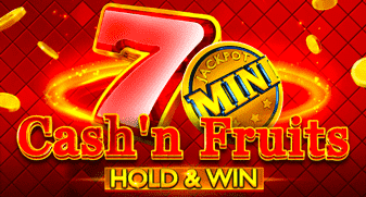 Cash'n Fruits Hold And Win