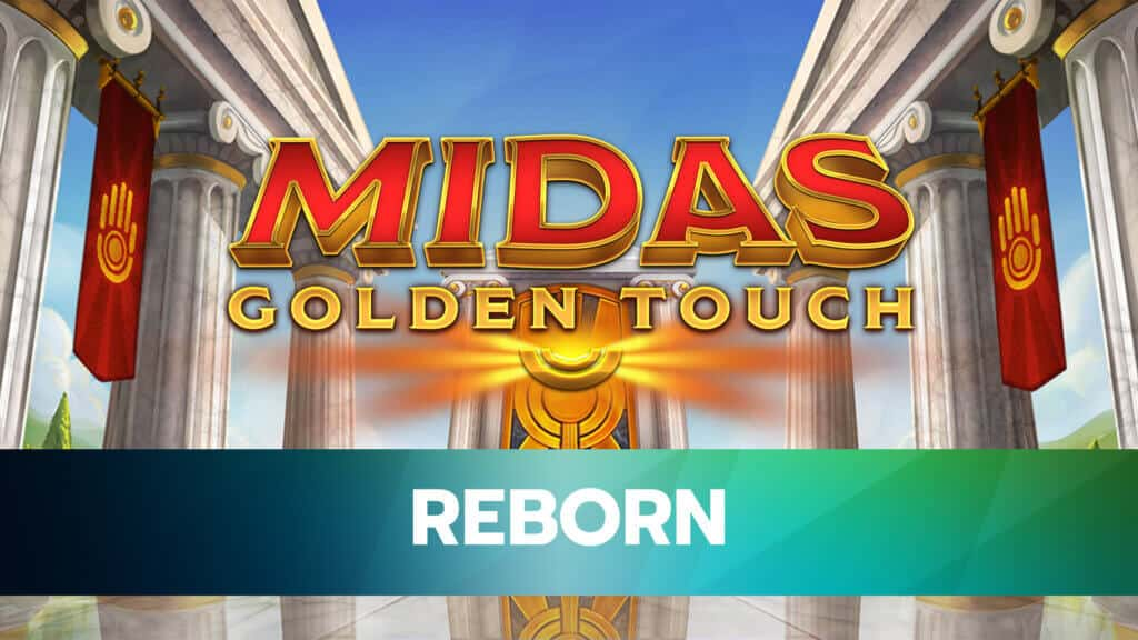 Midas Golden Touch – Reborn