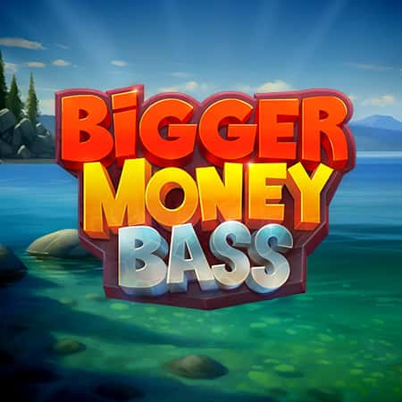 Bigger Money Bass