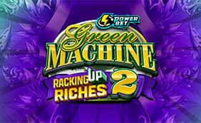 Green Machine Racking Up Riches 2