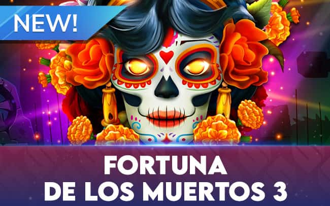 Fortuna De Los Muertos 3