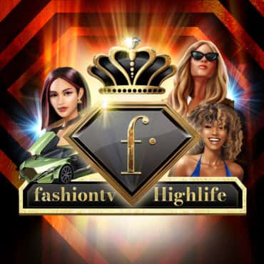 FashionTV Highlife