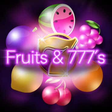 Fruits & 777's