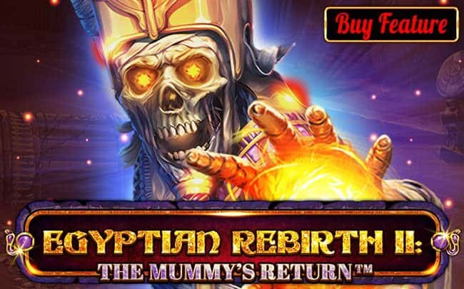 Egyptian Rebirth II: Mummy’s Return