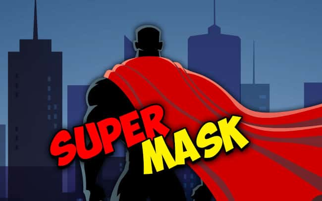 Super Mask