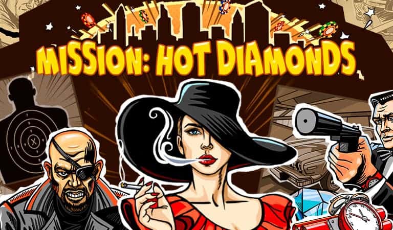 Mission Hot diamonds