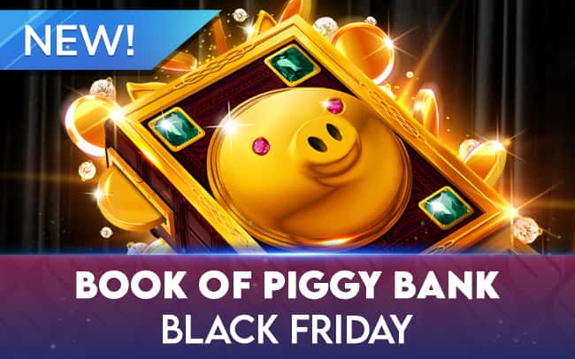 Book Of Piggy Bank – Black Friday