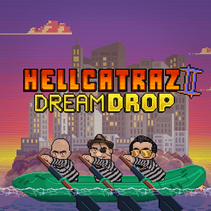 Hellcatraz 2 Dream Drop