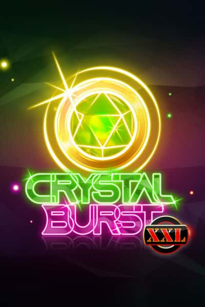 Crystal Burst XXL