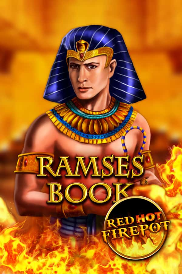 Ramses Book Red Hot Firepot