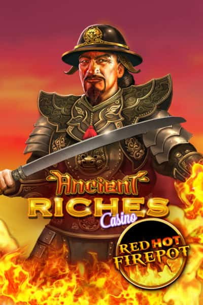 Ancient Riches Casino Red Hot Firepot