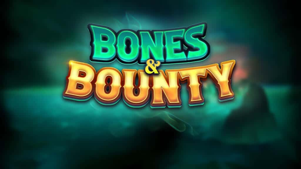 Bones & Bounty!