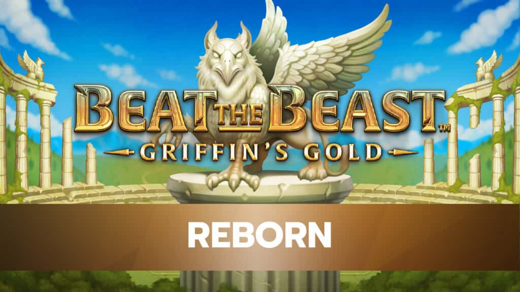 Beat the Beast: Griffin’s Gold Reborn