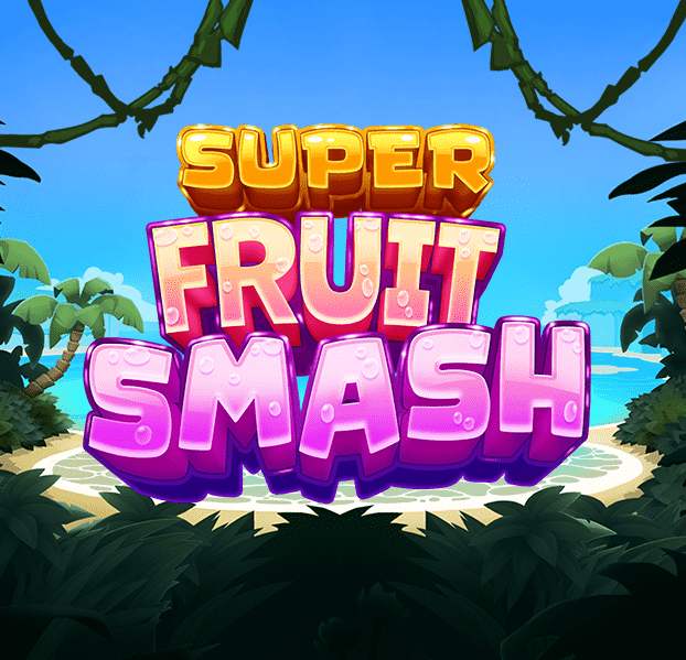 Super Fruit Smash