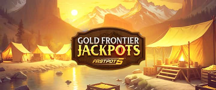 Gold Frontier Jackpots FastPot5™