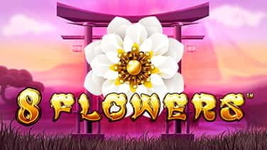 8 Flowers